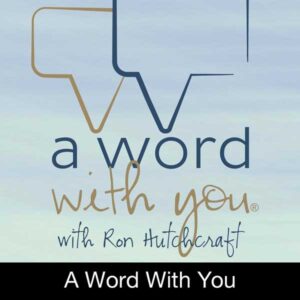 a-word-with-you